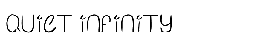 Quiet Infinity