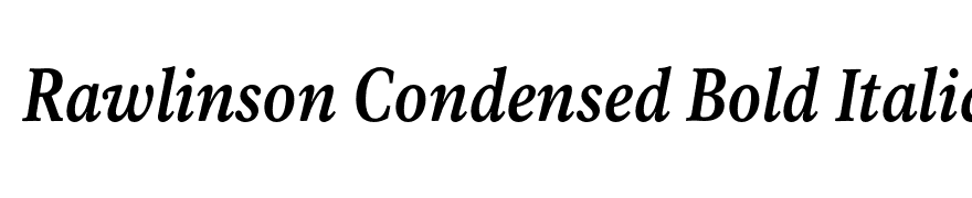 Rawlinson Condensed Bold Italic