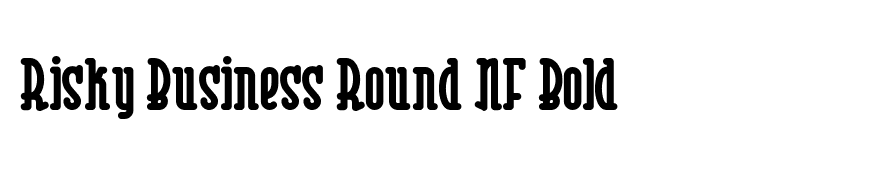 Risky Business Round NF Bold