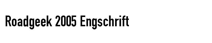 Roadgeek 2005 Engschrift