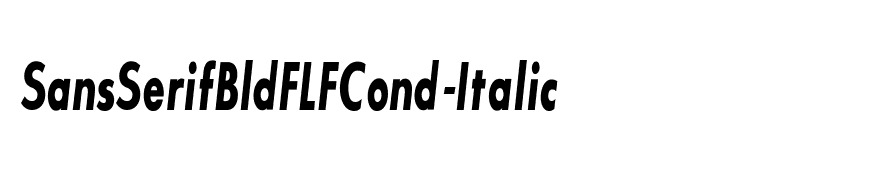 SansSerifBldFLFCond-Italic