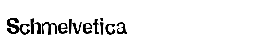 Schmelvetica