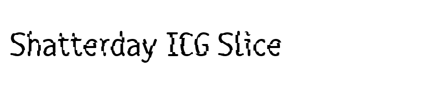 Shatterday ICG Slice