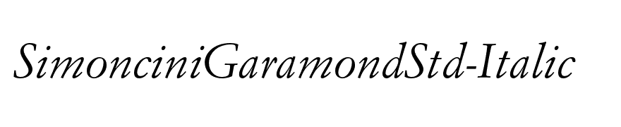 SimonciniGaramondStd-Italic
