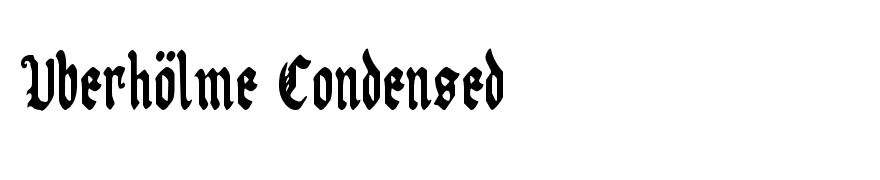 Uberhölme Condensed