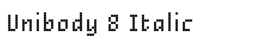 Unibody 8 Italic