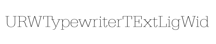 URWTypewriterTExtLigWid
