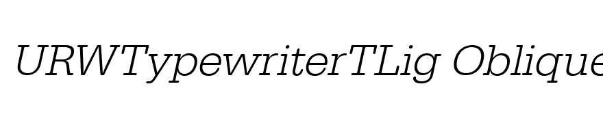 URWTypewriterTLig Oblique
