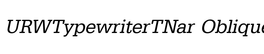 URWTypewriterTNar Oblique