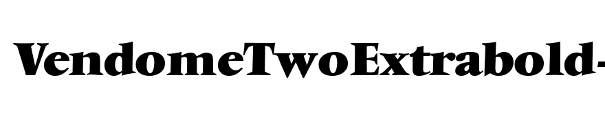 VendomeTwoExtrabold-Regular