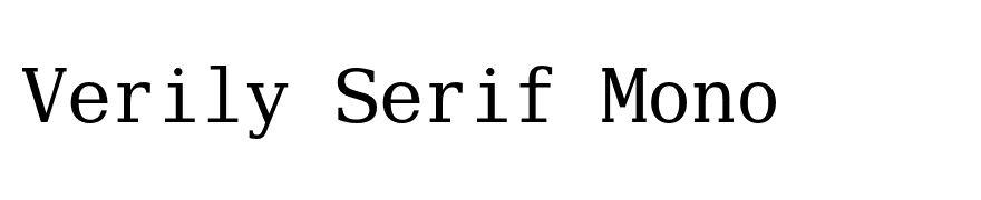 Verily Serif Mono