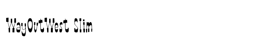 WayOutWest Slim