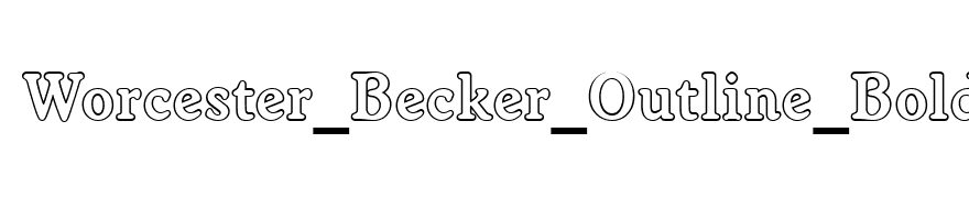 Worcester_Becker_Outline_Bold