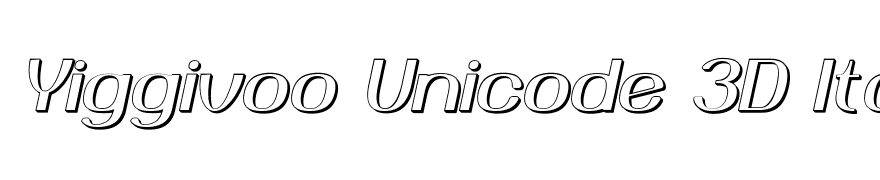 Yiggivoo Unicode 3D Italic